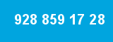 928 859 17 28 928 859 17 28